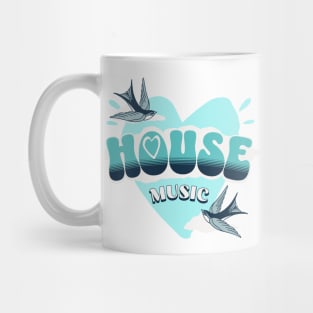 HOUSE MUSIC  - HOUSE Is Where The Heart Is (blue) Mug